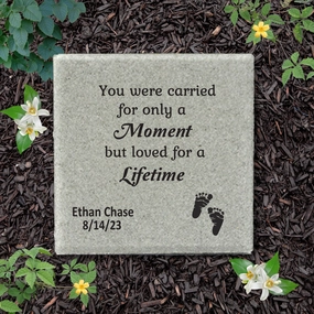 Baby Loss Memorial Stone - You were carried for only a Moment, but loved for a Lifetime
