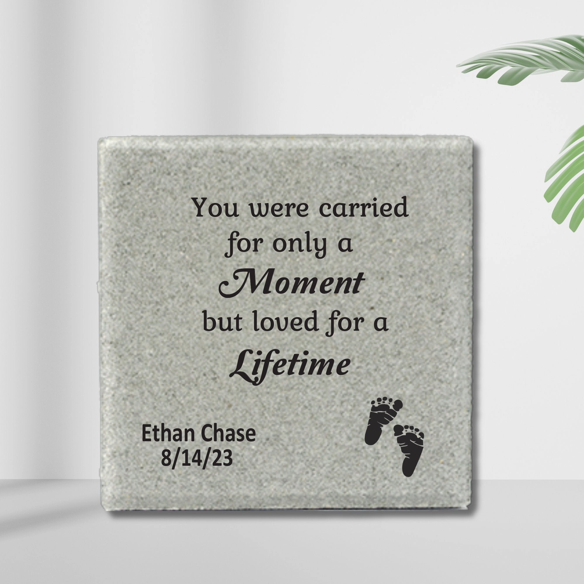 Baby Loss Memorial Stone - You were carried for only a Moment, but loved for a Lifetime