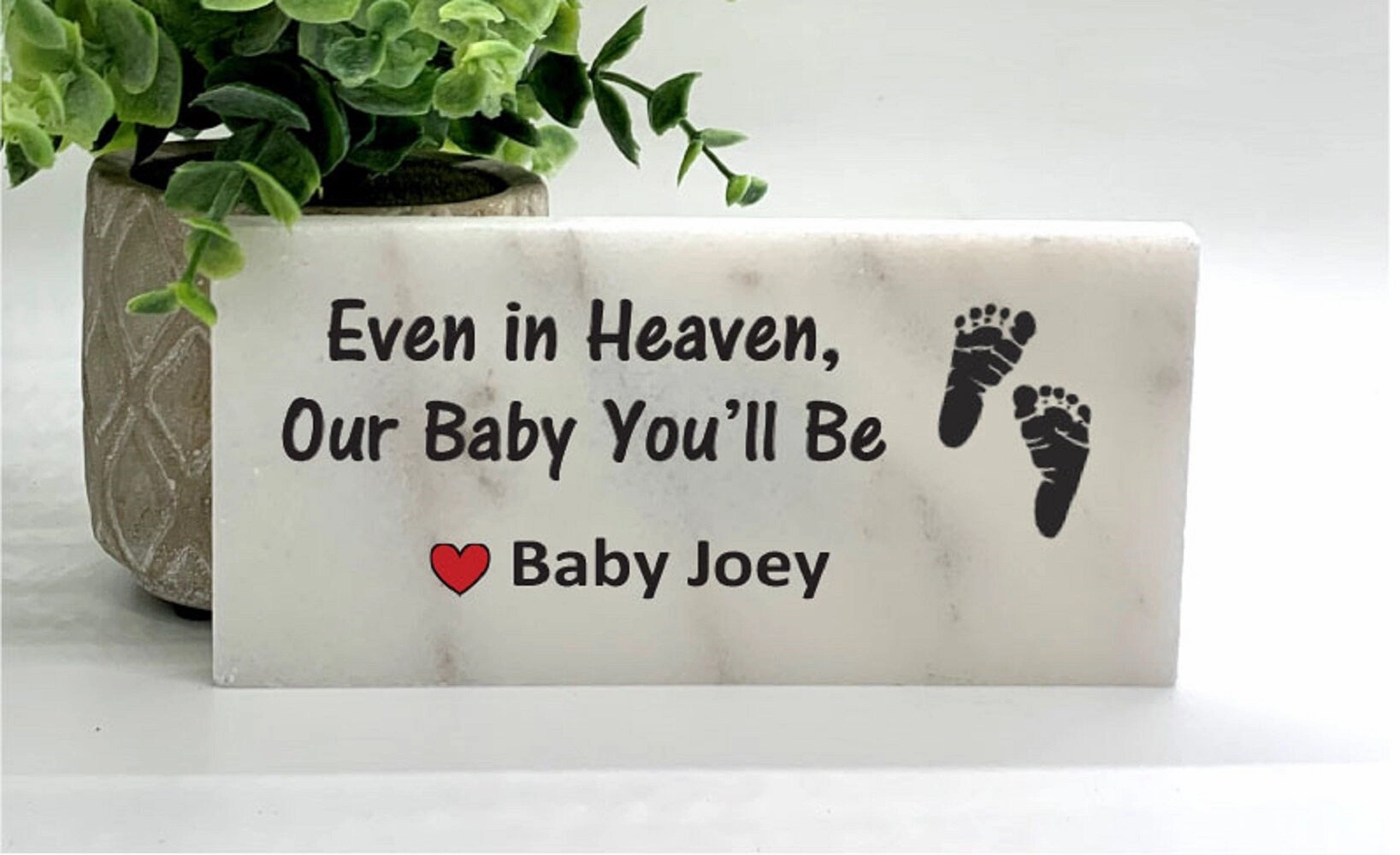 Baby Memorial Stone - "Even in heaven, Our baby youll be"