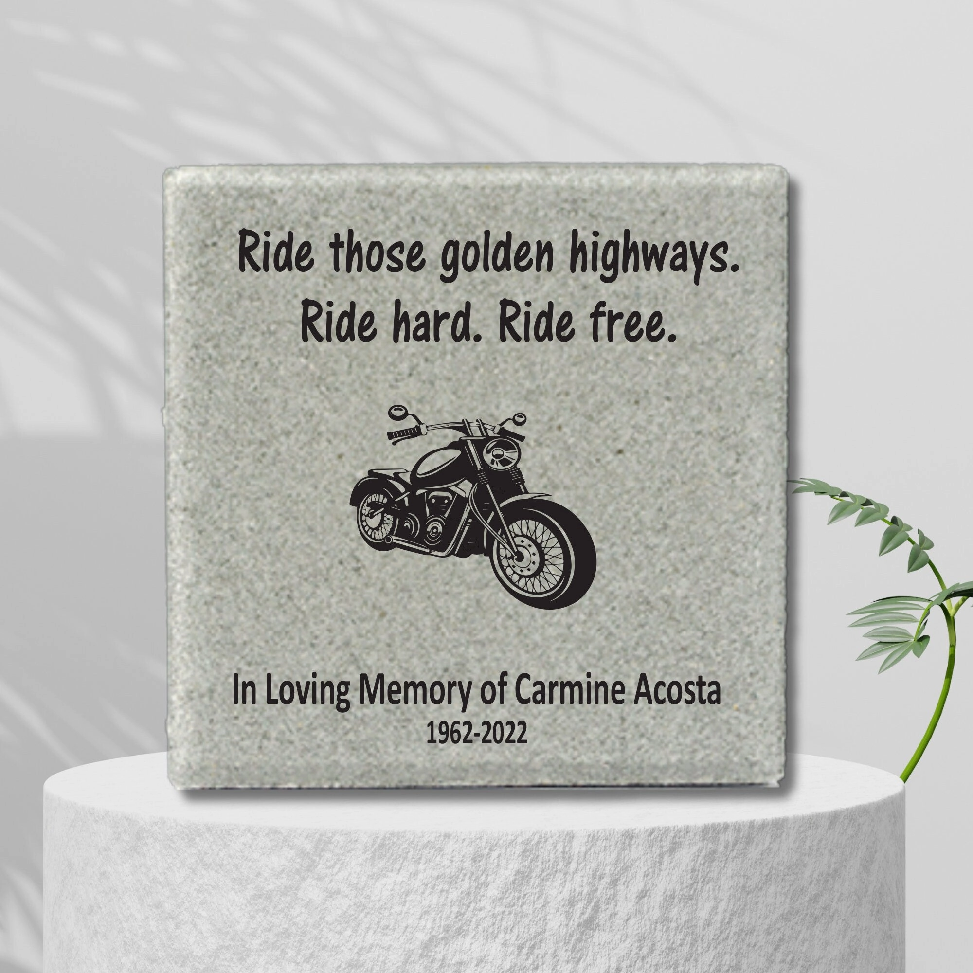 Biker Memorial - Ride those golden highways. Ride Hard. Ride Free
