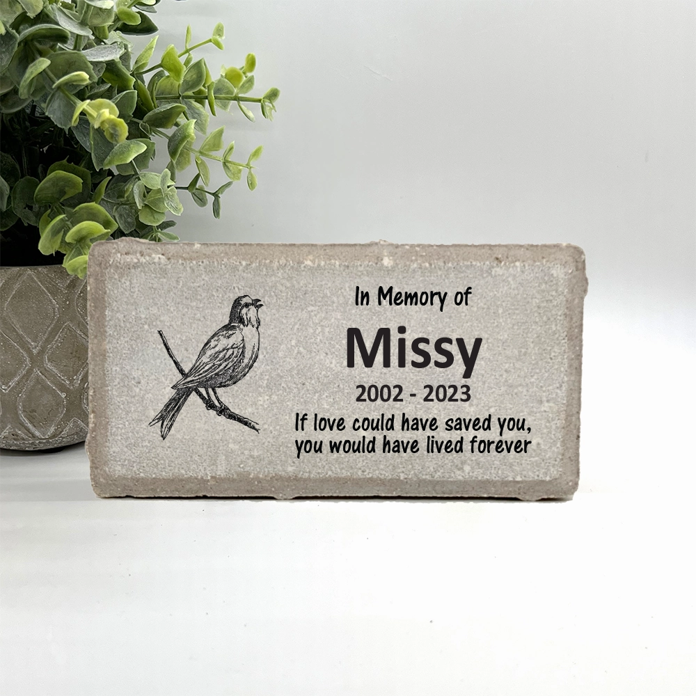 Bird Memorial Stone - If love could have saved you, you would have lived forever