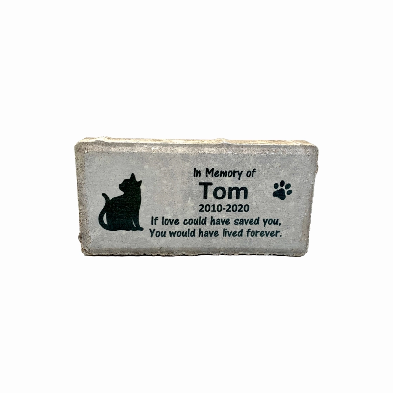 Cat Memorial Stone - If love could have saved you, you would have lived forever