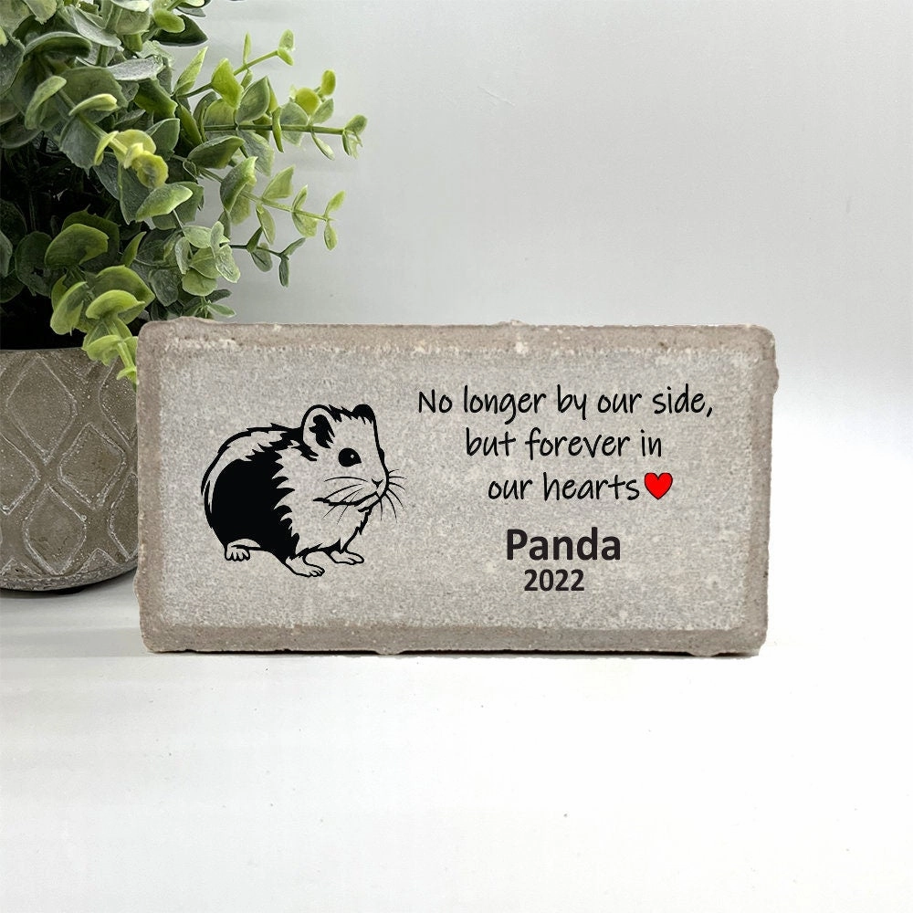 Hamster Memorial Stone - No longer by our side but forever in our hearts