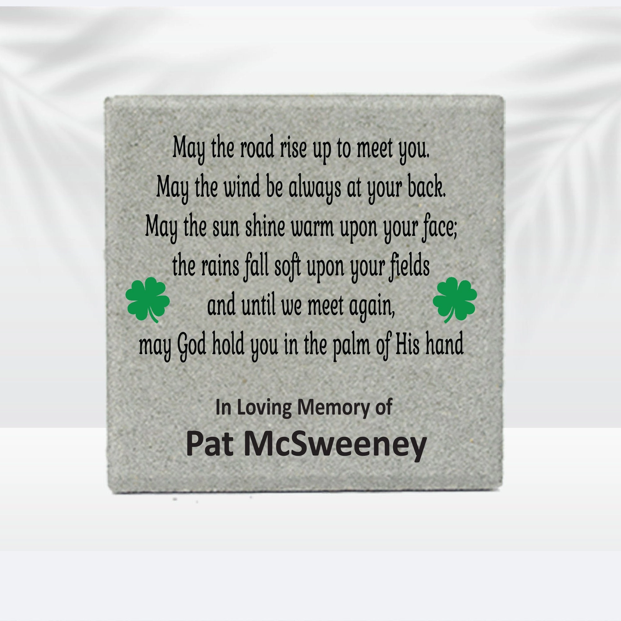 Irish Prayer Memorial Gift - Custom 12x12 Memorial Stone