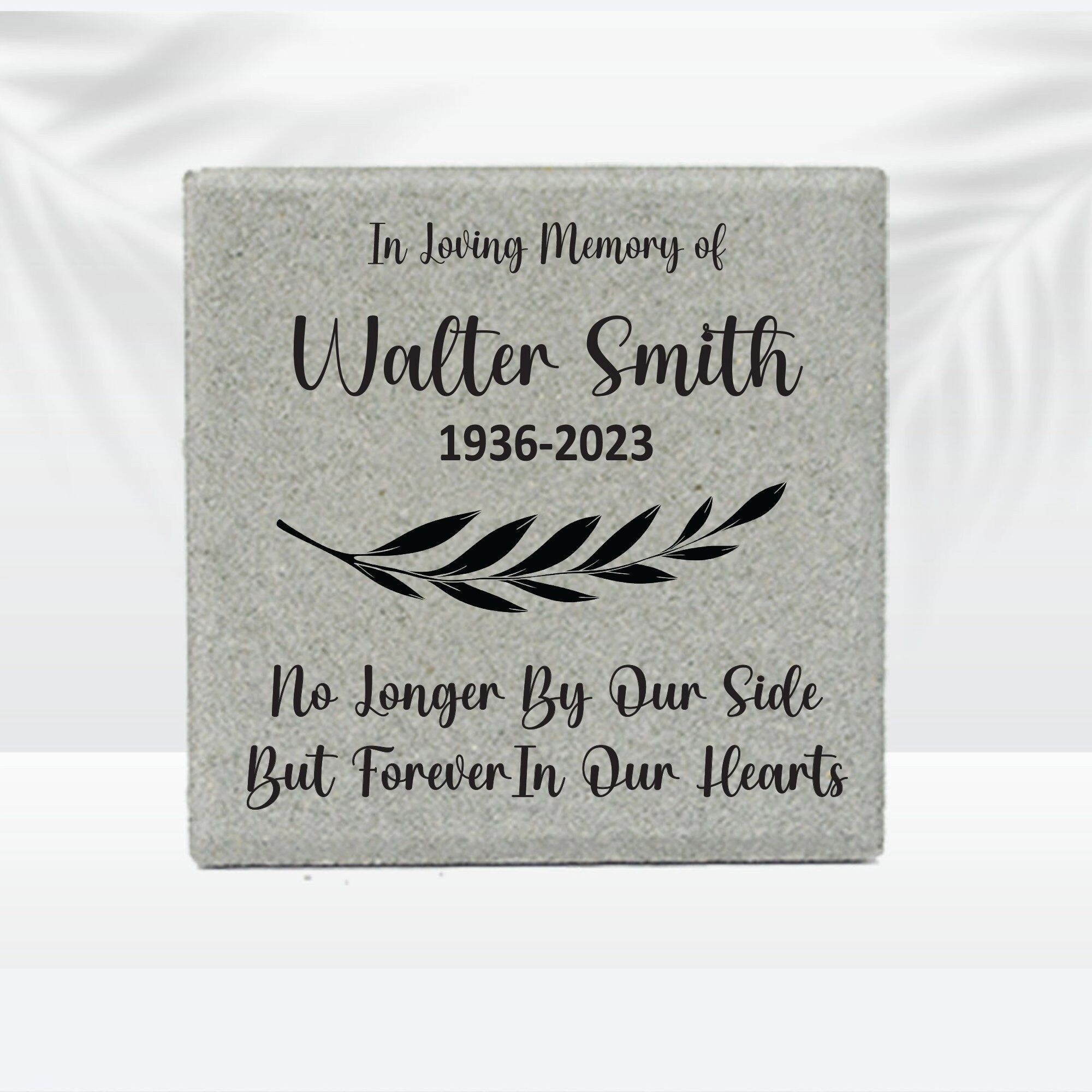 No Longer By Our Side But Forever In Our Hearts - 12x12 Personalized Memorial Stone