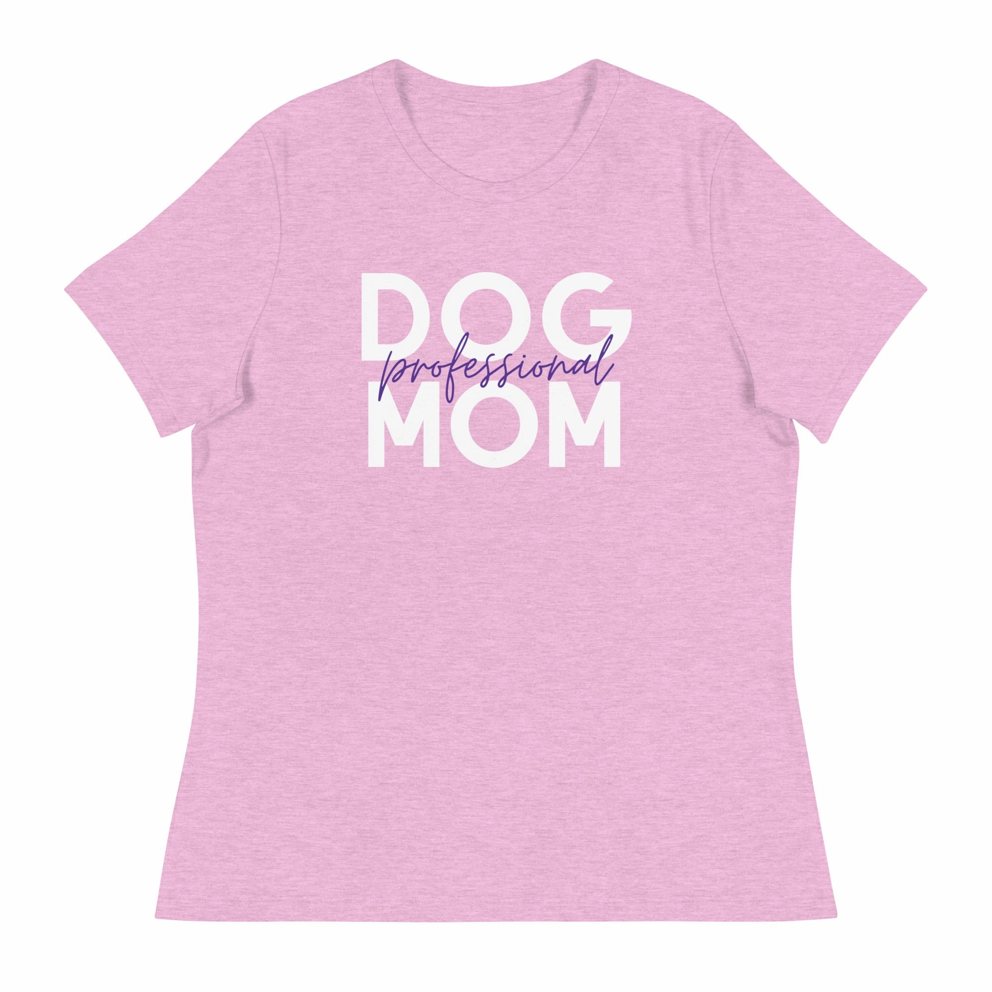 Professional Dog Mom women's relaxed fit t-shirt