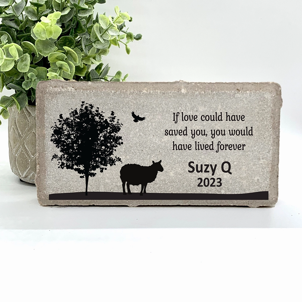 Sheep Memorial Stone - If love could have saved you, you would have lived forever show poultry,grooming poultry
