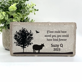 Sheep Memorial Stone - If love could have saved you, you would have lived forever