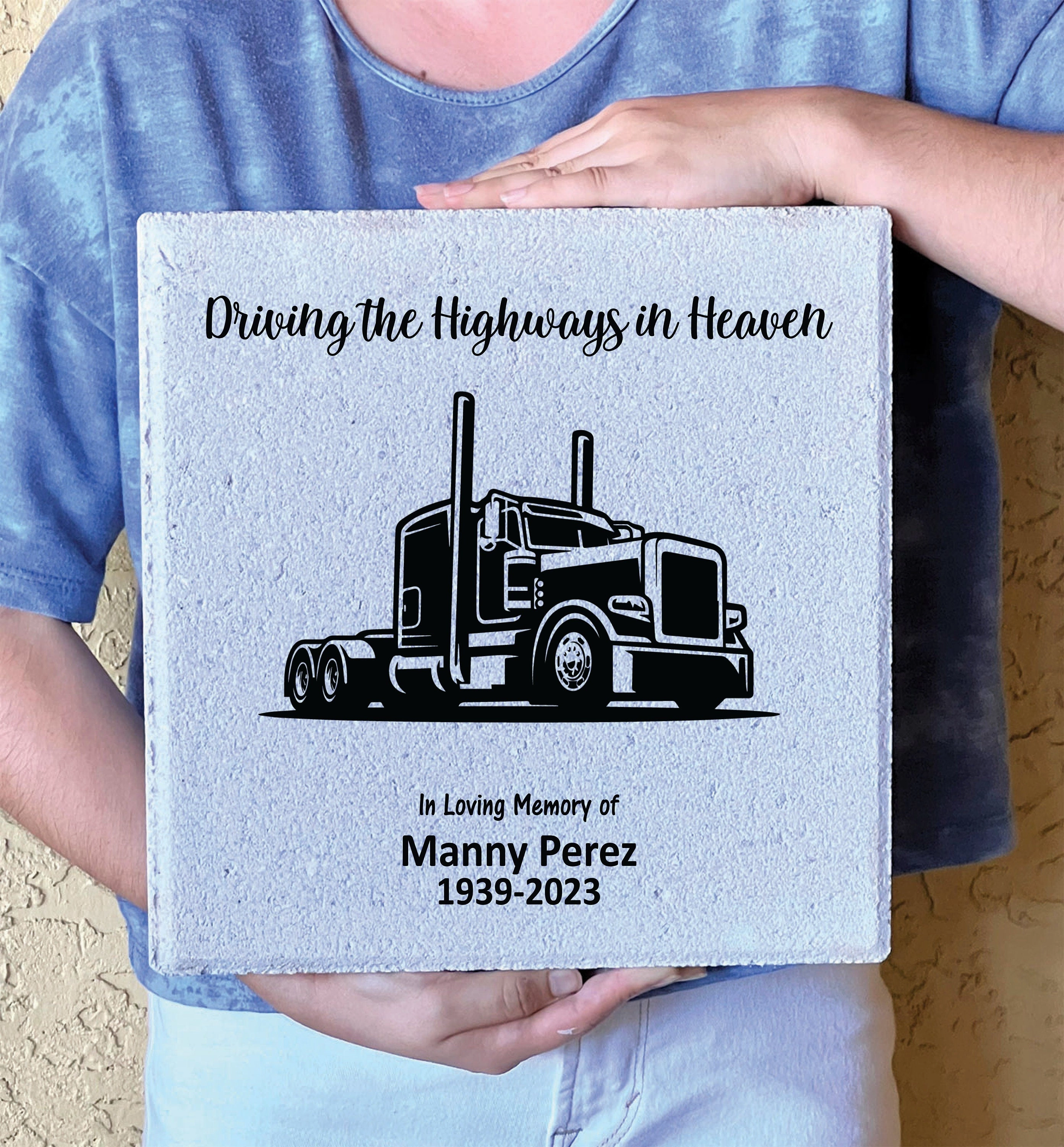 Truck Driver Memorial Stone - Driving the Highways in Heaven