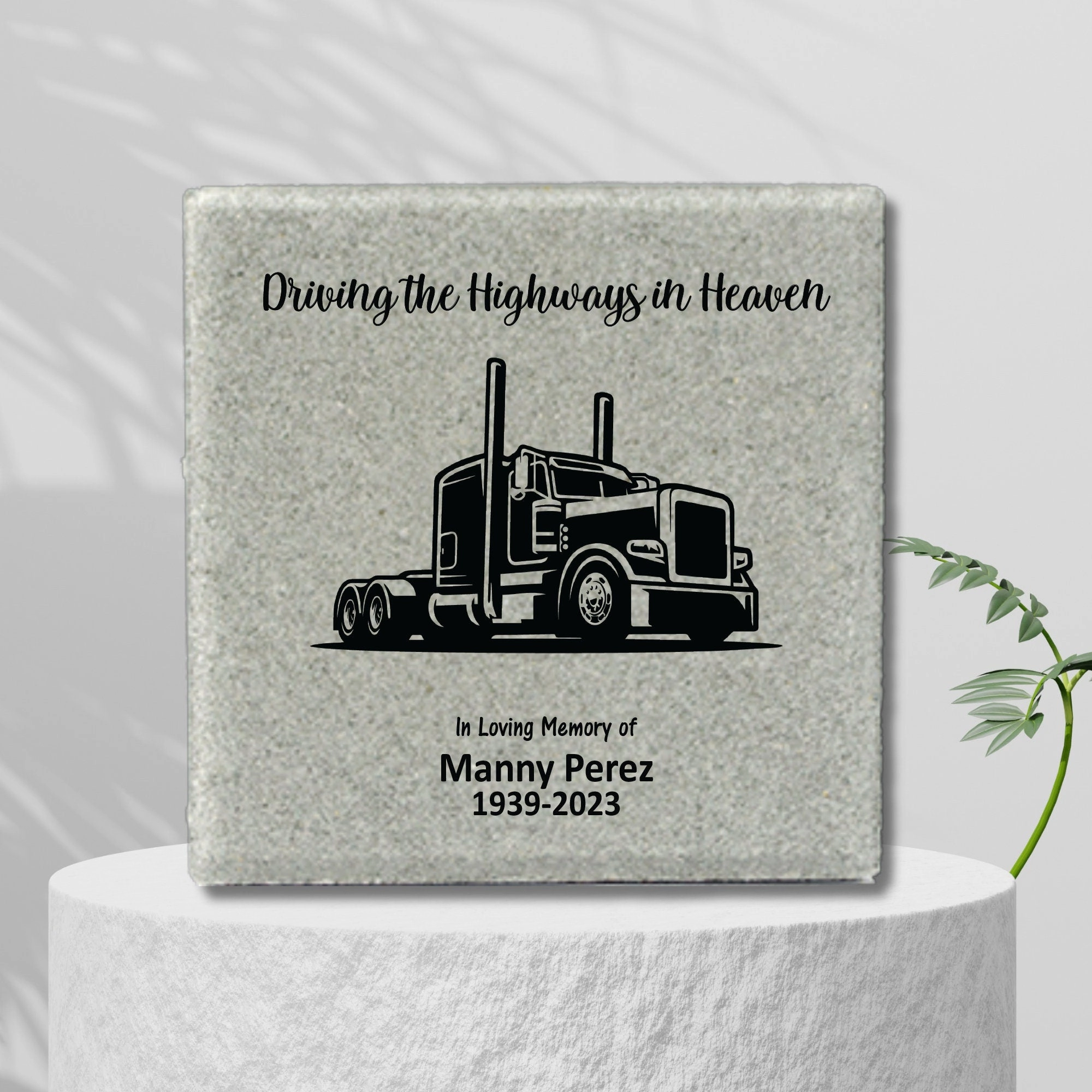Truck Driver Memorial Stone - Driving the Highways in Heaven